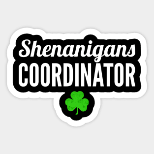 Shenanigans Coordinator St Patricks Day Irish Sticker